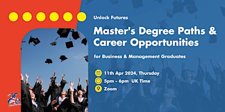Unlock Futures: Master's Degree Paths and Career Opportunities primary image