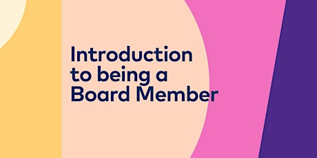 Introduction to being a Board Member