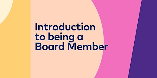 Hauptbild für Introduction to being a Board Member