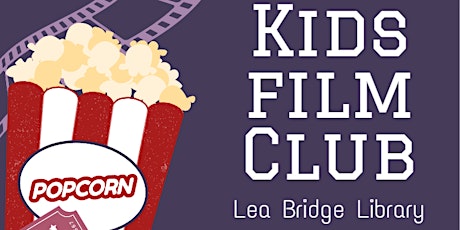 Kid's Film Club @ Lea Bridge Library