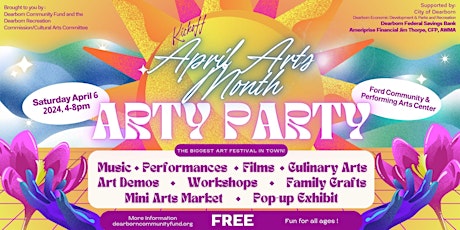 ARTy Party; Dearborn April Arts Month Kickoff Festival