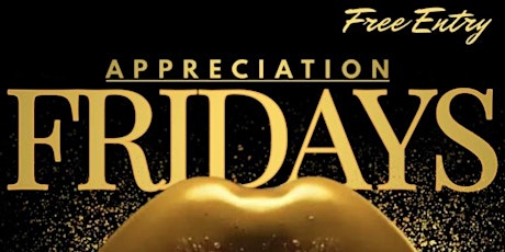 Friday Gems Apperication Party( Free Entry ALL NIGHT RSVP)