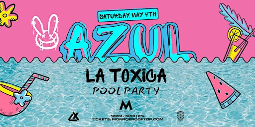 La Toxica Presents: AZUL Beach Pool Party primary image