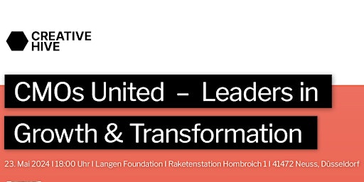 Immagine principale di Creative Hive x CMOs United - Leaders in Growth and Transformation 2024 
