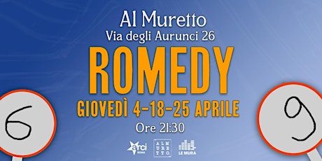 ROMEDY~COMEDY SLAM~OPEN MIC~AL MURETTO