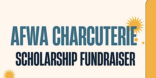 Imagem principal de AFWA Charcuterie Scholarship Fundraiser