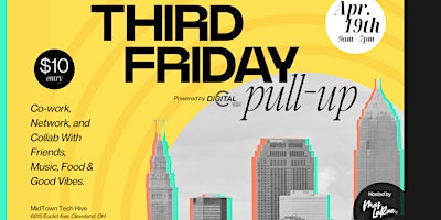 Imagem principal do evento April Third Friday Pull Up Presented by DigitalC, Hosted by Mas LaRae