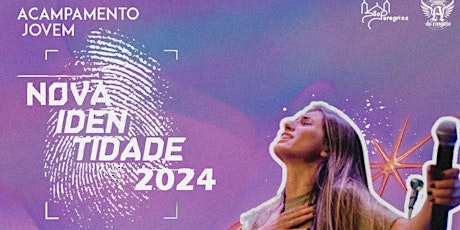 Imagem principal do evento Acampamento Nova Identidade 2024