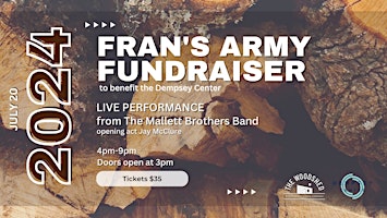 Imagem principal do evento Fran's Army Benefit for the Dempsey Center Feat. The Mallett Brothers Band