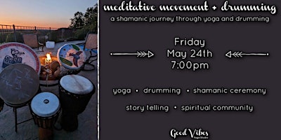 Meditative Movement + Drumming: a shamanic journey through yoga + drumming primary image