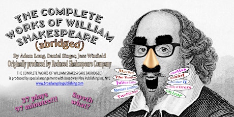 GTC Theatre presents The Complete Works of William Shakespeare (abridged)