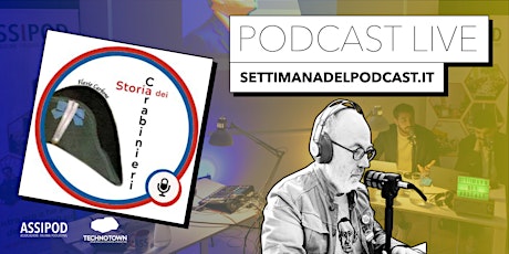 PRESENTAZIONE PODCAST LIVE - Storia dei Carabinieri