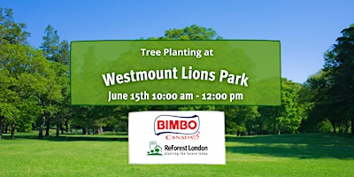 Bimbo Canada Tree Planting at Westmount Lions Park primary image