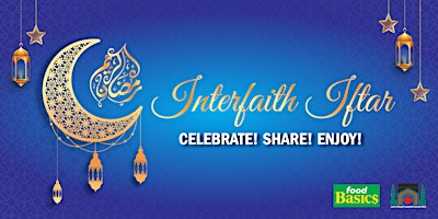 Immagine principale di Food Basics Presents: Interfaith Iftar with Sayyidah Zainab Muslim Communit 