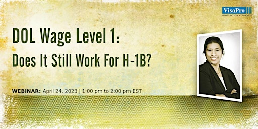 Imagen principal de DOL Wage Level 1: Does It Still Work For H-1B?