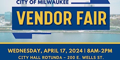 Imagen principal de 2024 City of Milwaukee Vendor Fair