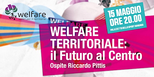 Primaire afbeelding van Evento Progetto Welfare Territoriale: il Futuro al Centro