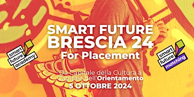Imagem principal do evento SMART FUTURE  BRESCIA 24-For Placement