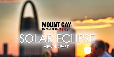 Solar Eclipse Viewing Party featuring Mount Gay Rum