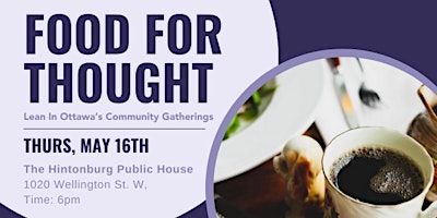 Imagen principal de Lean In Ottawa Presents: May Food for Thought