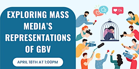 Exploring Mass Media’s Representations of GBV