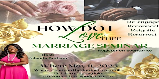 “HOW DO I LOVE THEE”  MARRIAGE SEMINAR primary image