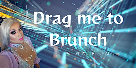 Drag me to Brunch