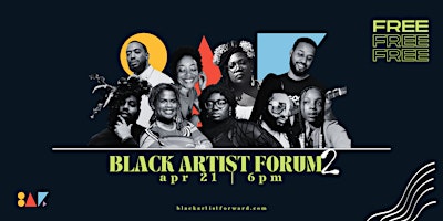 Black Artist Forum Part 2 primary image