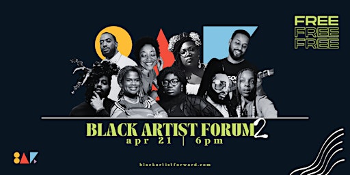 Black Artist Forum Part 2 primary image