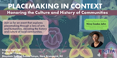 Placemaking in Context: Honoring the Culture and History of Communities