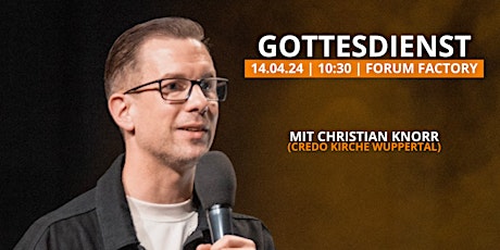 Gottesdienst mit Christian Knorr