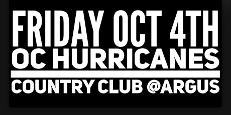 OC Hurricanes// Country Club// DJ King Tommy