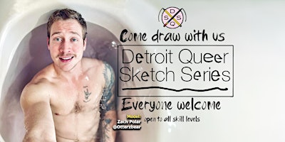 Image principale de Detroit Queer Sketch Series April