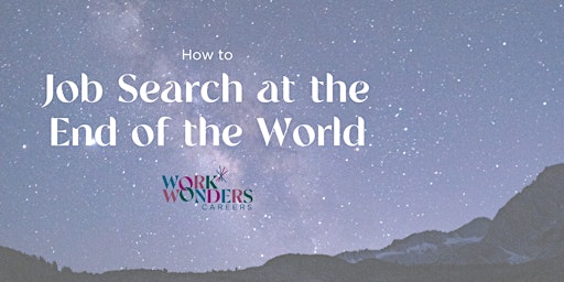 Primaire afbeelding van How to Job Search at the End of the World