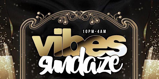 Imagem principal do evento Vibes Sundaze at Kiss lounge