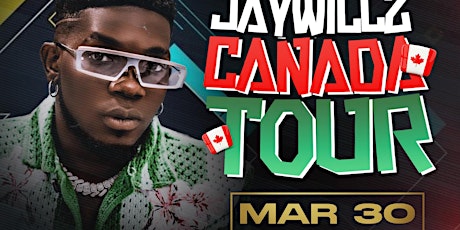 Jaywillz LIVE IN TORONTO