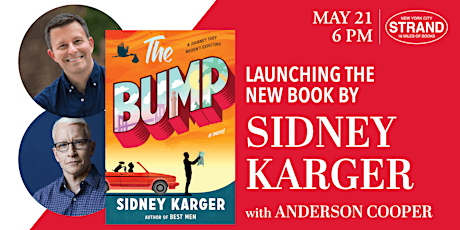 Sidney Karger + Anderson Cooper: The Bump