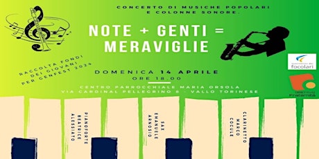 NOTE + GENTI= MERAVIGLIE