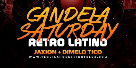 Imagem principal do evento Candela Saturdays: Retro Latino Night