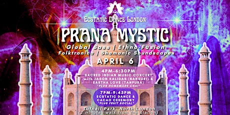 PRANA MYSTIC: Ecstatic Dance & Cacao +Concert Jason Kalidas & Eartha Love