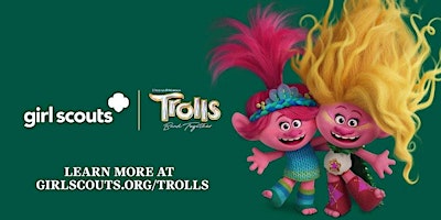 Girl Scout Trolls Party Open House primary image