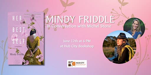 Primaire afbeelding van Mindy Friddle in Conversation with Michel Stone: Her Best Self