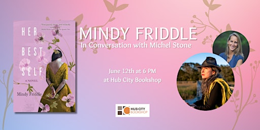 Mindy Friddle in Conversatio nwith Michel Stone: Her Best Self primary image