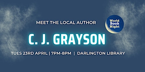 Darlington Libraries: Meet the Author-C J Grayson - World Book Night 2024  primärbild