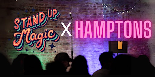 Imagem principal de Stand-Up Magic x Hamptons