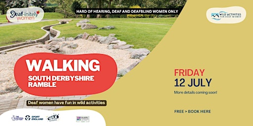 South Derbyshire Ramble  - Deaf Women Wild Activities!