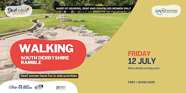 South Derbyshire Ramble  - Deaf Women Wild Activities!