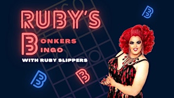 Primaire afbeelding van Outrageous Comedy Cabaret and Bingo with Ruby Slippers