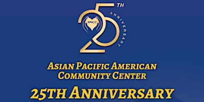 Immagine principale di APACC 25th Year Anniversary Fundraiser 