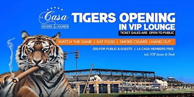 Imagem principal de Tigers Opening Day in La Casa Cigars VIP lounge